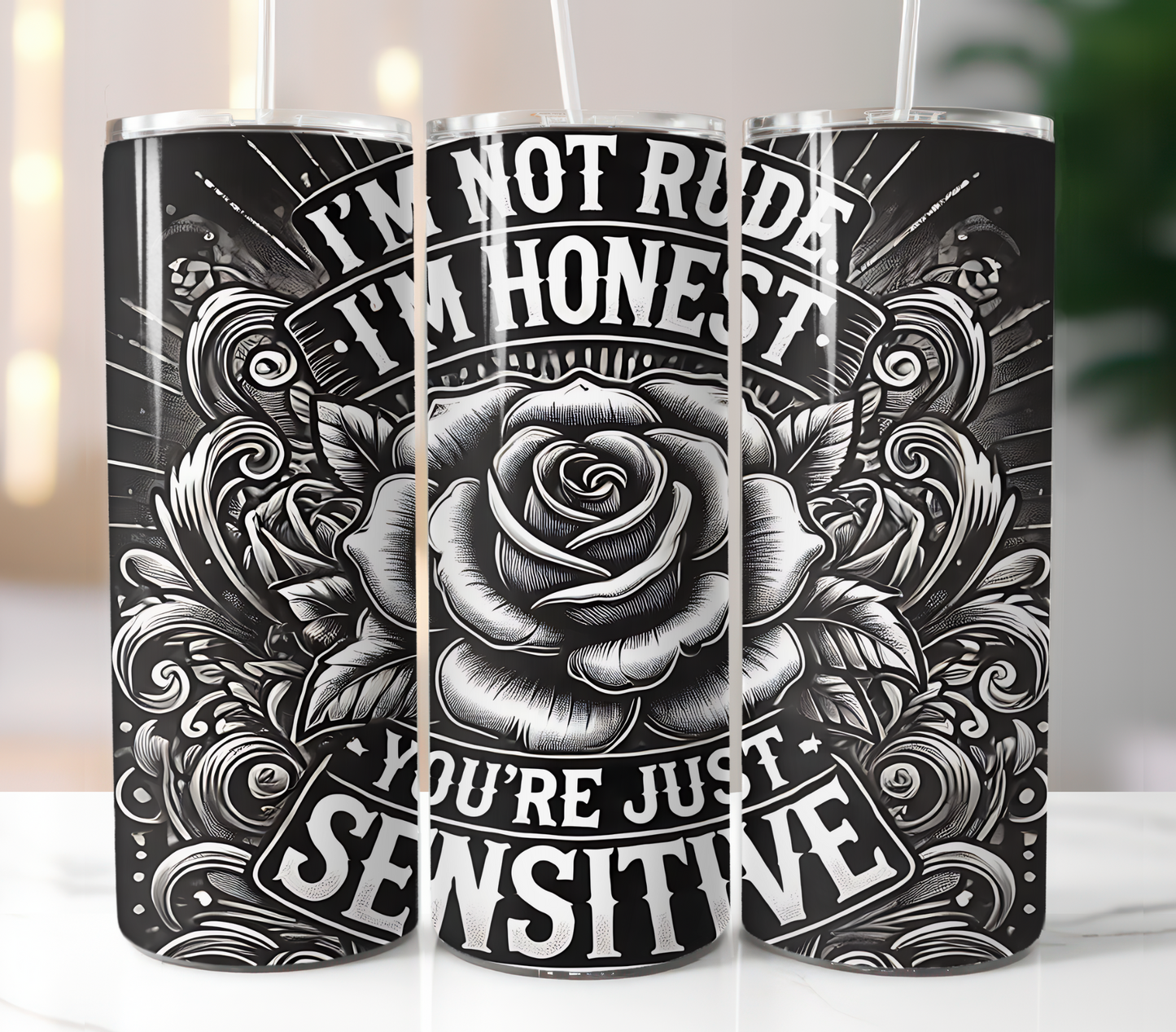 I'm Not Rude I'm Honest