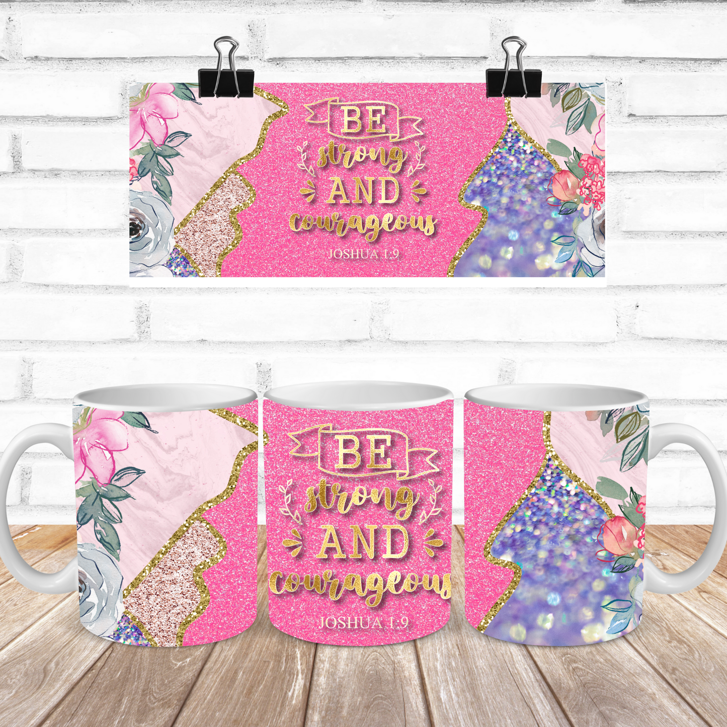 Be Strong and Courageous