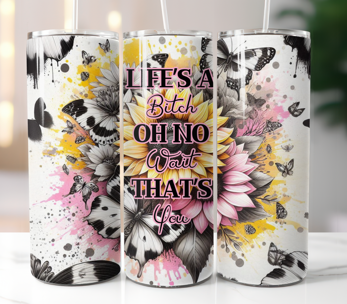 Life's A Bitch Sublimation Transfer