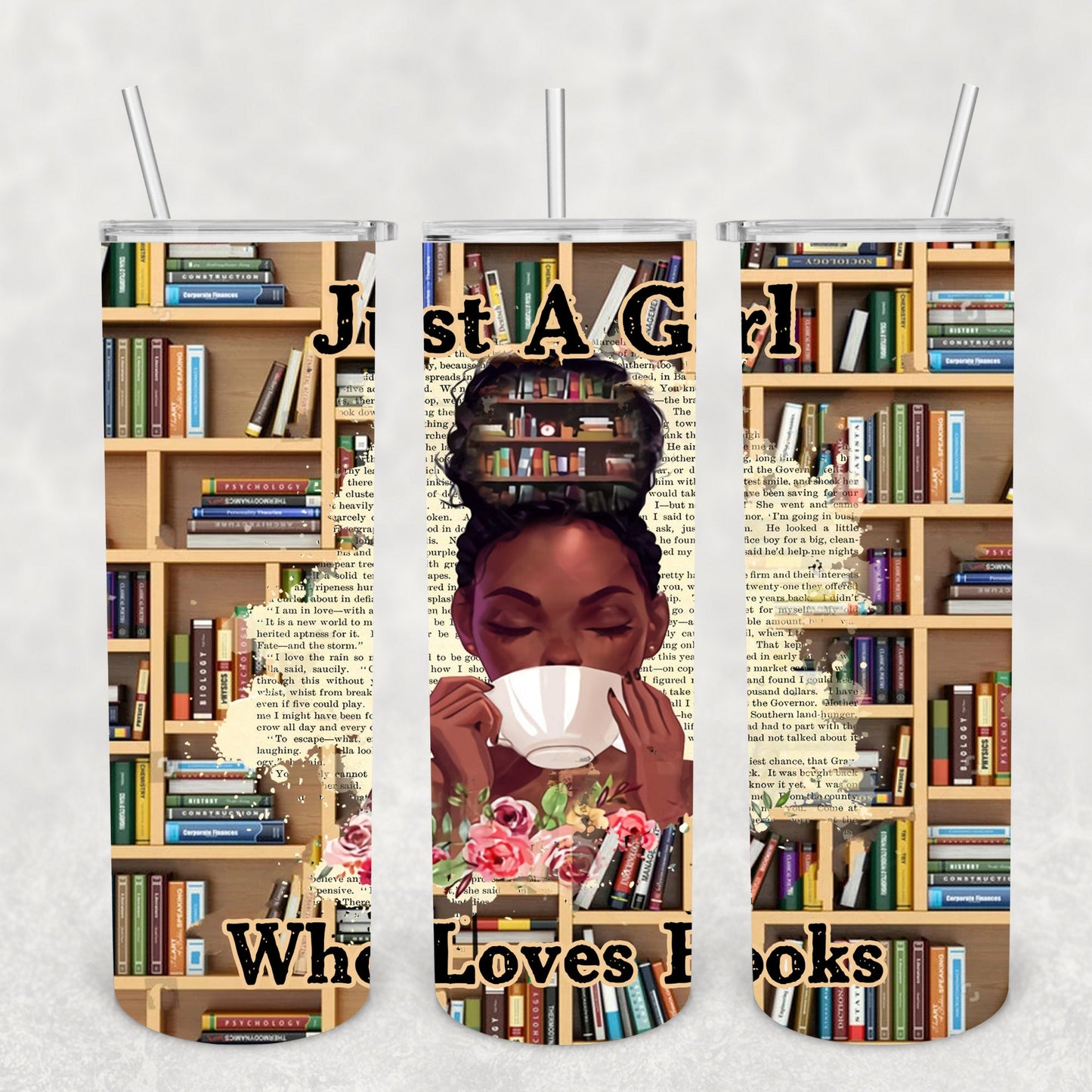 Just A Girl Who Loves Books, Sublimation, Ready To Press, Print Out Transfer, 20 oz, Skinny Tumbler Transfer, NOT A DIGITAL