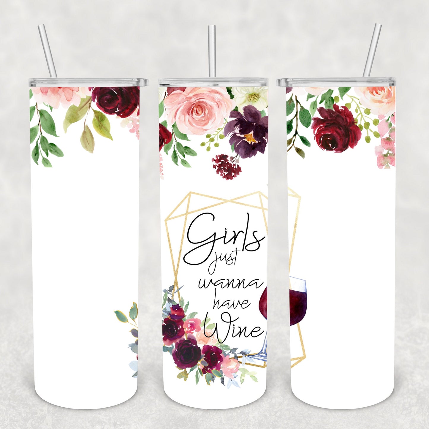 Girl's Just Wanna Have Wine, Sublimation, Ready To Press, Print Out Transfer, 20 oz, Skinny Tumbler Transfer, NOT A DIGITAL