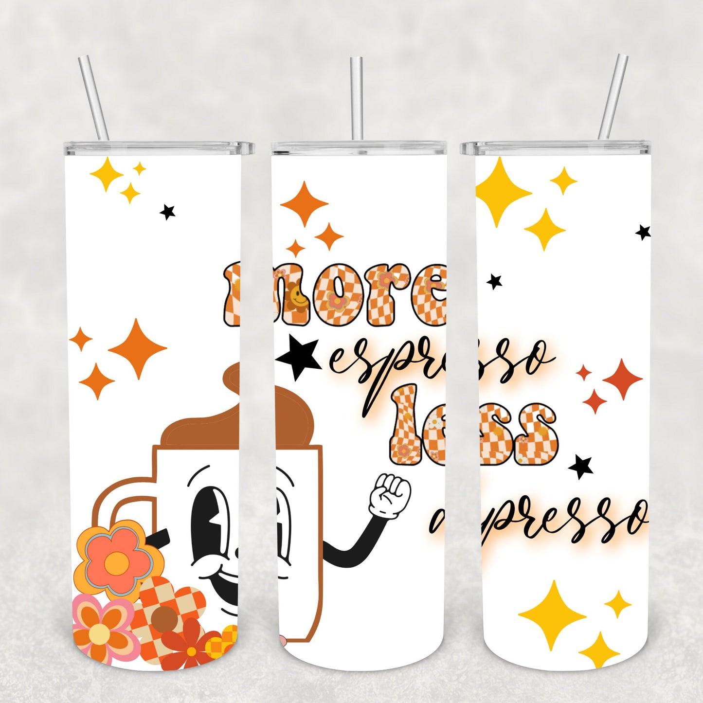 More Espresso, Less Depresso, Sublimation, Ready To Press, Print Out Transfer, 20 oz, Skinny Tumbler Transfer, NOT A DIGITAL