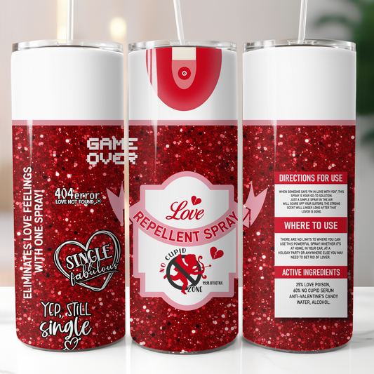 Love Repellent Spray, Sublimation, Ready to Print, Ready To Press, Print Out Transfer, 20 oz, Skinny Tumbler Transfer, NOT A DIGITAL