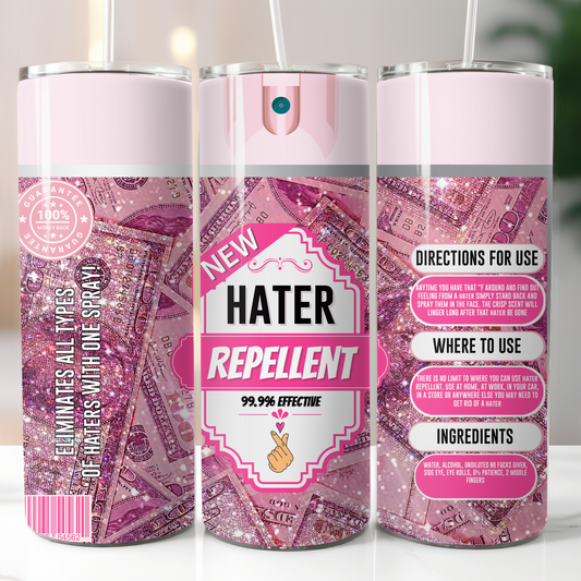 Hater Repellent, Sublimation, Ready to Print, Ready To Press, Print Out Transfer, 20 oz, Skinny Tumbler Transfer, NOT A DIGITAL