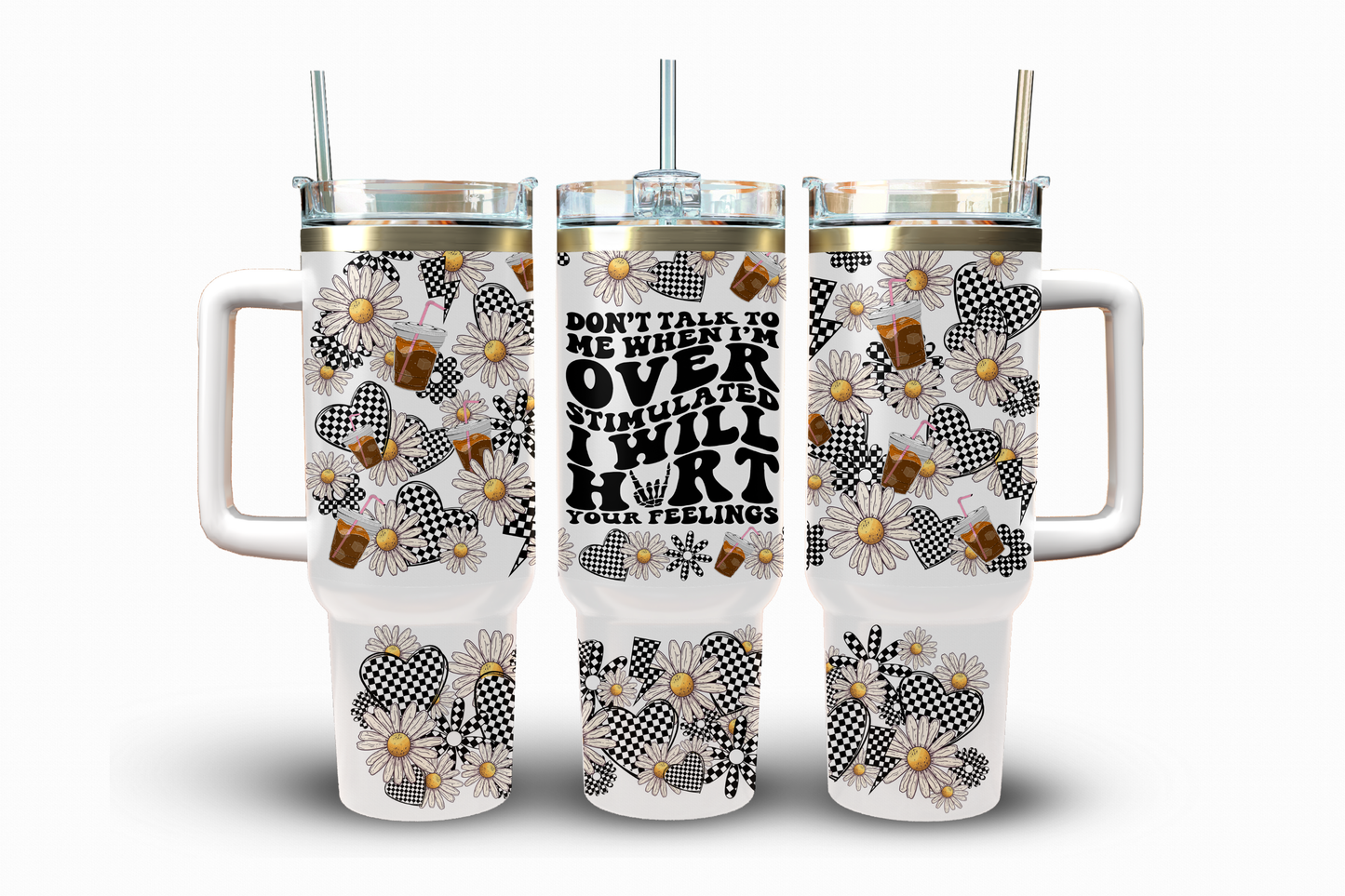 Don't Talk to Me  Sublimation Transfer, 40 oz.