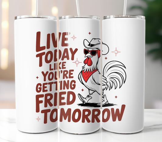 Live Today Rooster Sublimation Transfer