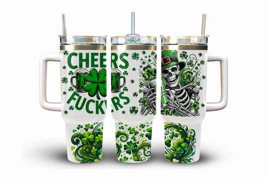 Cheers Fuckers Sublimation Transfer, 40 oz.