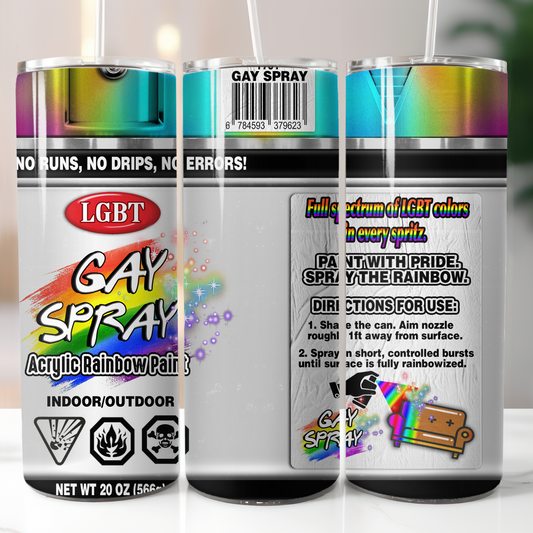 Gay Spray, Sublimation Transfer