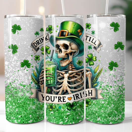 Drink Till You're Irish, Sublimation Transfer