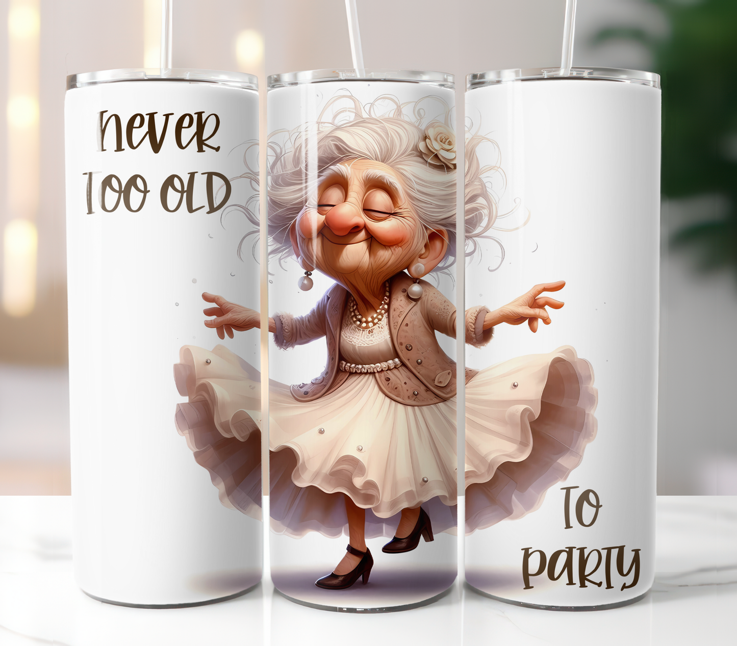 Never Too Old To Party, Sublimation Prints