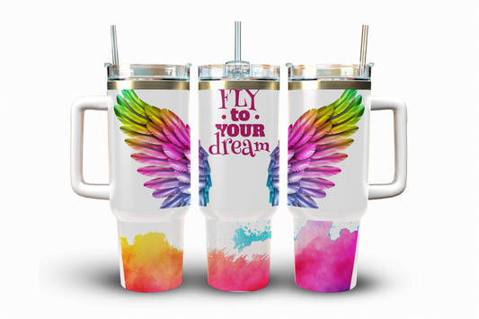 Fly To Your Dream Sublimation Transfer, 40 oz.
