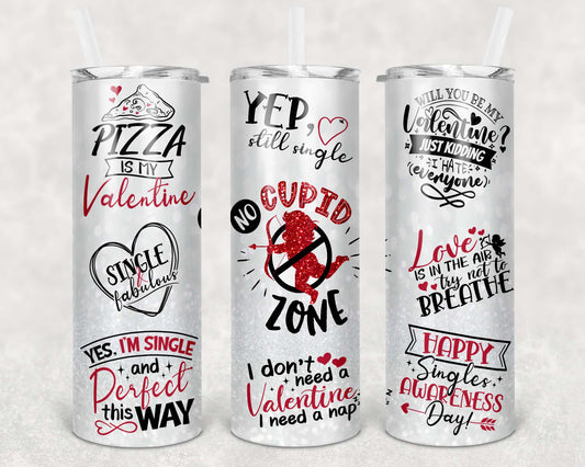 Anti Valentines 3, Sublimation, Ready to Print, Ready To Press, Print Out Transfer, 20 oz, Skinny Tumbler Transfer, NOT A DIGITAL