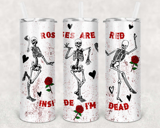 Roses Are Red, Sublimation, Ready to Print, Ready To Press, Print Out Transfer, 20 oz, Skinny Tumbler Transfer, NOT A DIGITAL