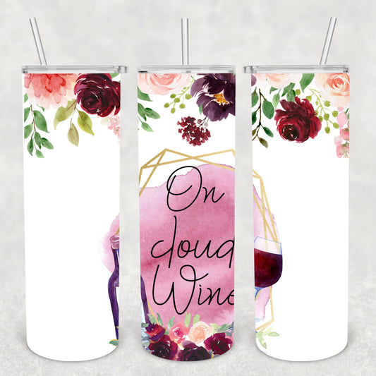On Cloud Wine, Sublimation, Ready To Press, Print Out Transfer, 20 oz, Skinny Tumbler Transfer, NOT A DIGITAL