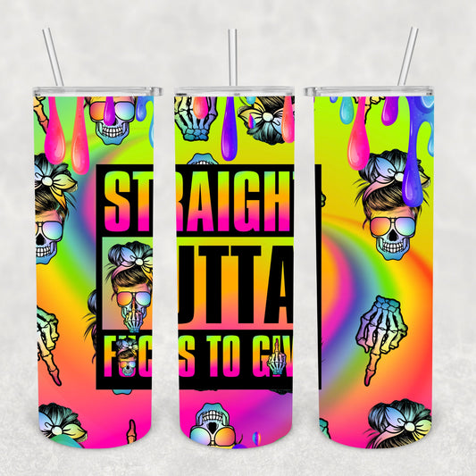 Straight Outta F*cks to Give, Sublimation, Ready To Press, Print Out Transfer, 20 oz, Skinny Tumbler Transfer, NOT A DIGITAL