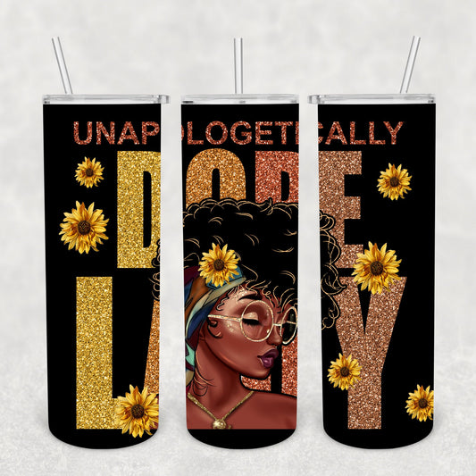Unapologetically Black Lady, Sublimation, Ready To Press, Ready to Print, Print Out Transfer, 20 oz, Skinny Tumbler Transfer, NOT A DIGITAL