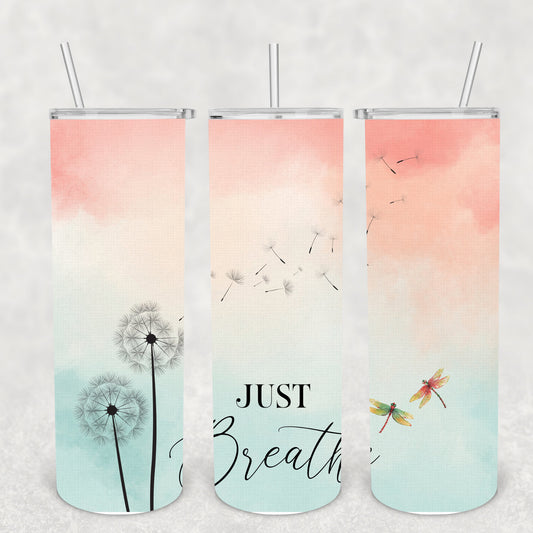 Just Breathe, Sublimation, Ready to Print, Ready To Press, Print Out Transfer, 20 oz, Skinny Tumbler Transfer, NOT A DIGITAL