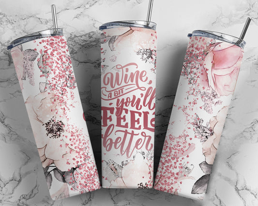 Funny Wine Quote, Sublimation, Ready To Press, Print Out Transfer, 20 oz, Skinny Tumbler Transfer, NOT A DIGITAL