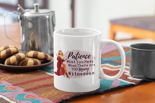 Retro Patience Mug, Sublimation, Ready To Press, Print Out Transfer, 11 oz. 12 oz. 15 oz. NOT A DIGITAL Cost 3.25 for 4 designs on one sheet